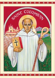 Columban, a man with conviction and an example to all 